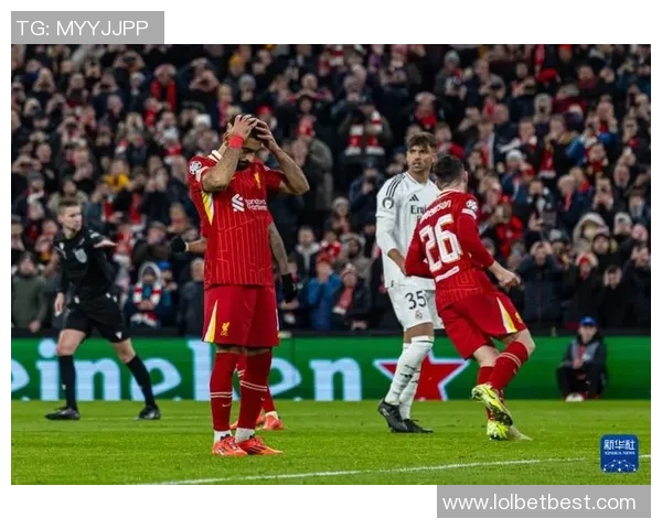 足总杯惊天逆转利物浦狂胜皇马红牌争议引发全场热议
